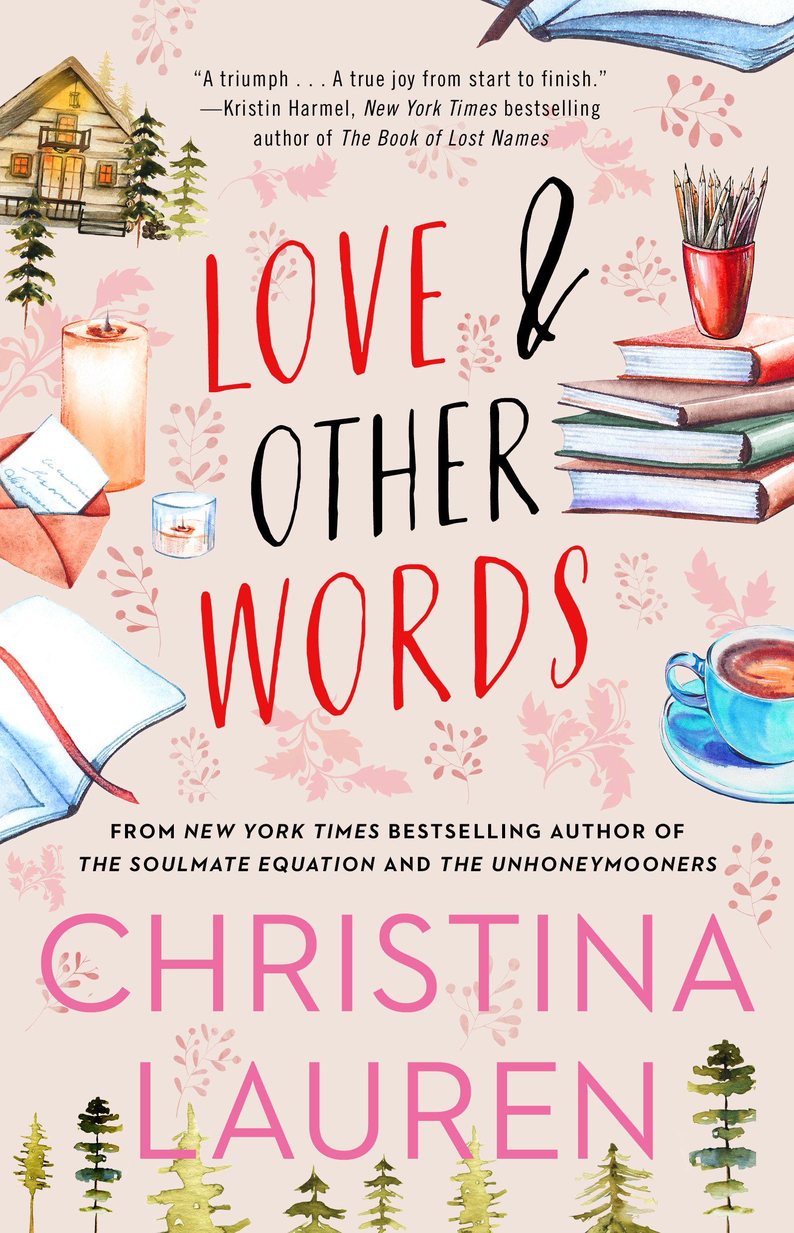 Love and Other Words - Christina Lauren