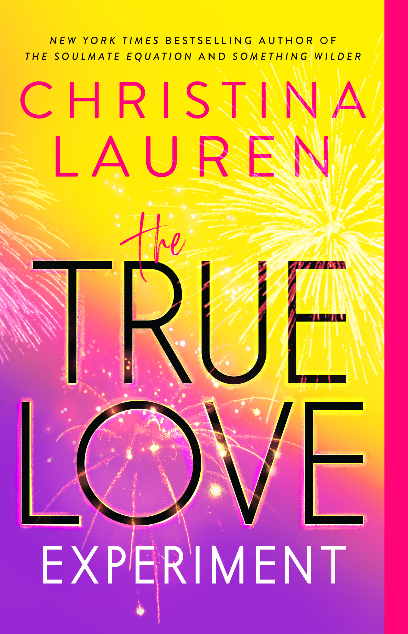 The True Love Experiment - Christina Lauren